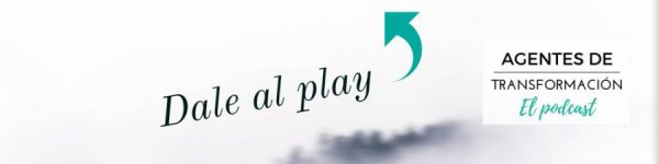 Agentes de Transformación Online Podcast